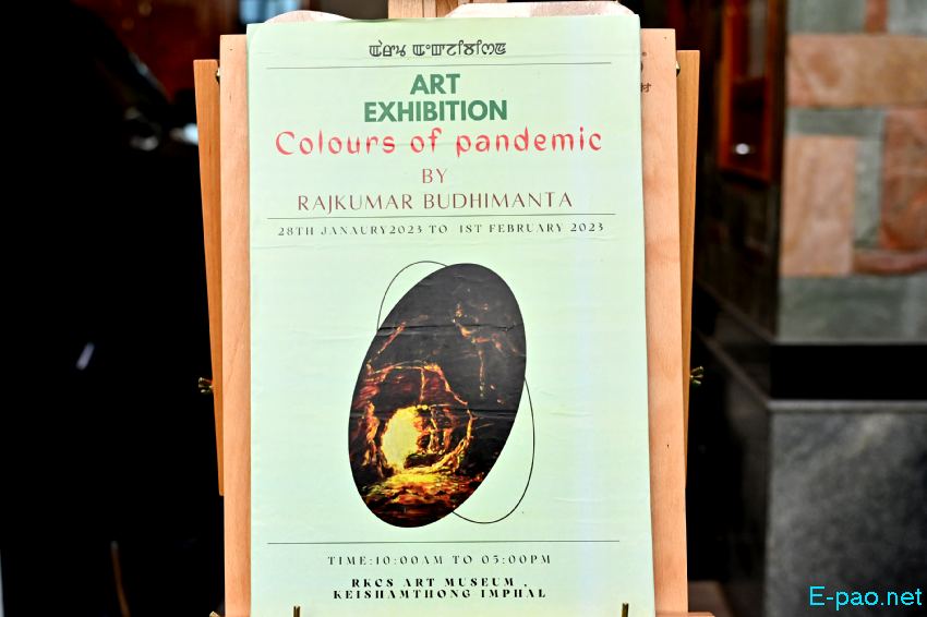 Art Exhibition: Colours of Pandemic by Rajkumar Budhimanta at RKCS Art Museum, Keishamthong : 30th January 2023