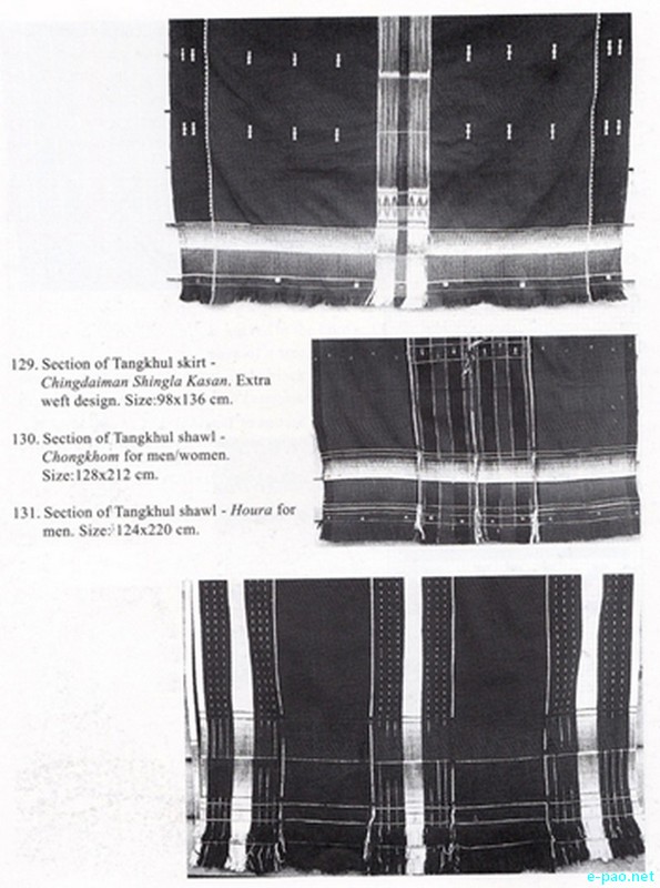 Chingdaiman Shingla Kasan, Chongkhom, Houra - Tangkhul - Tribal hand woven fabrics of Manipur :: 2013