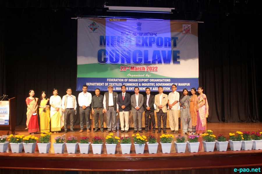 Mega Export Conclave (Make in Manipur products) at City Convention Centre, Imphal :: 23 March 2022