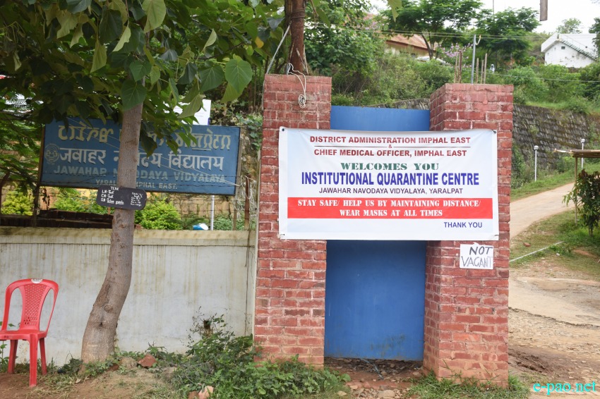COVID-19 :: Quarantine Centre at Jawahar Navodaya Vidyalaya (JNV), Yaralpat, Imphal  :: 05th June 2020