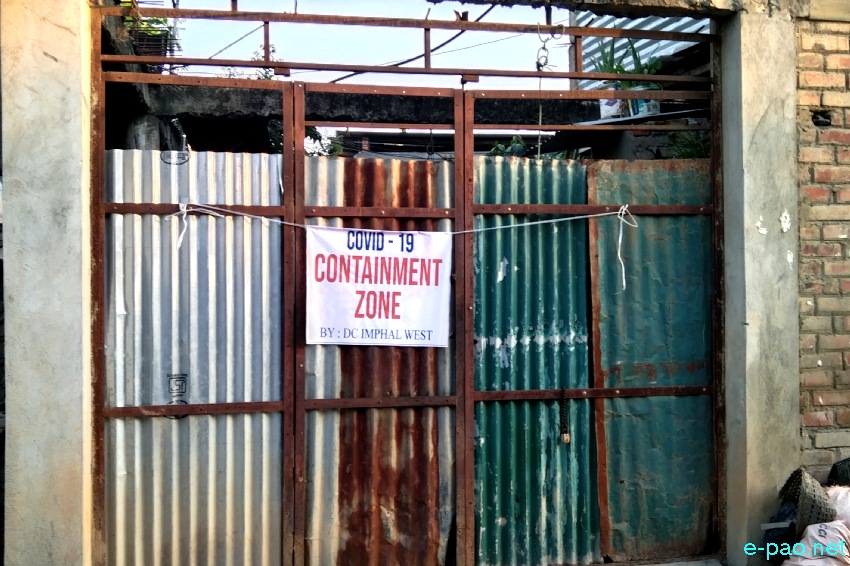 A look at Containment Zone in the localilties of Imphal in June 2021