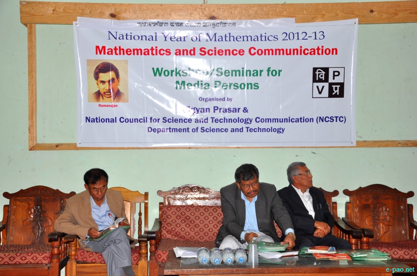 Workshop/Seminar for Media Persons on Mathematics and Science Communication at Manipur Press Club, Imphal on May 3, 2013 