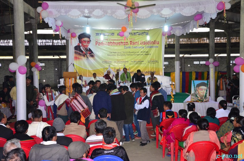 Birth Centenary of Padmabushan Rani Gaidinliu at Iboyaima Shanglen :: February 01 2015