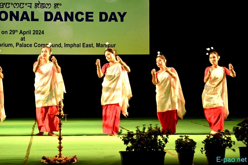 International Dance Day celebrated at Maharaj Chandrakriti Auditorium, Imphal :: 29th April 2024