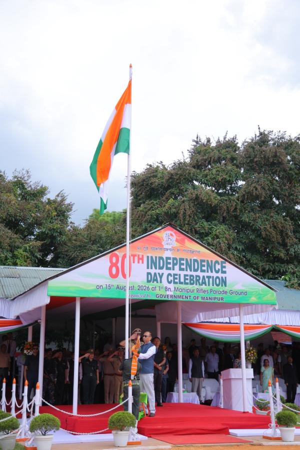 80th Independence Day of India observation at 1st Manipur Rifles Parade Ground, Imphal :: 15 August 2026