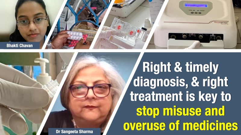  Timely and accurate diagnosis is the bedrock to stop misuse and overuse of medicines 